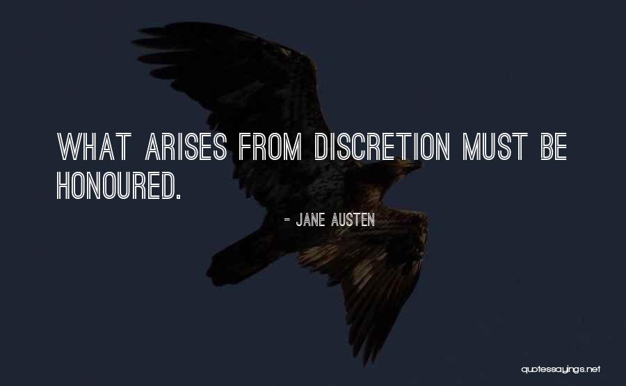 Discretion Quotes By Jane Austen