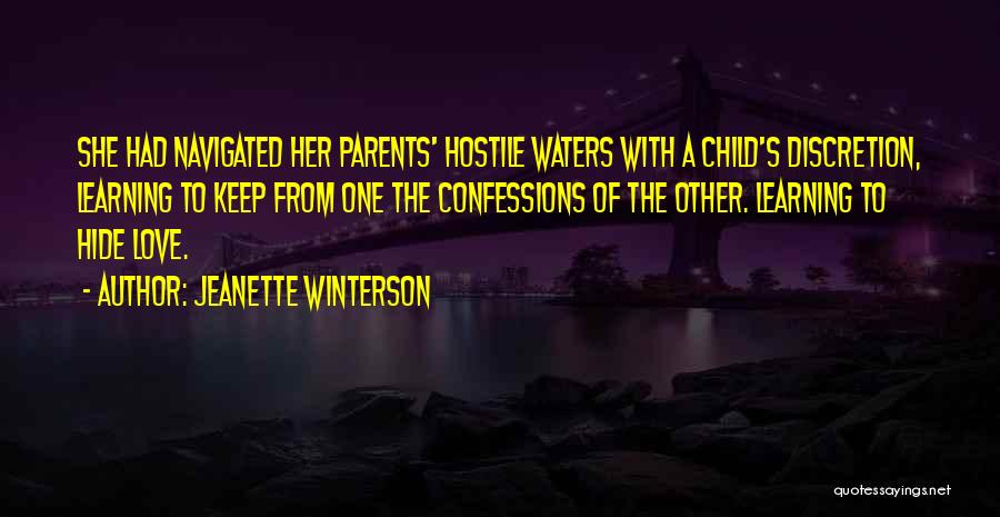 Discretion Quotes By Jeanette Winterson