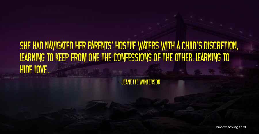 Discretion Quotes By Jeanette Winterson