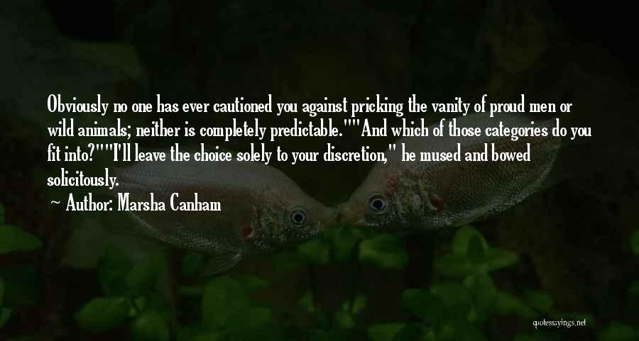 Discretion Quotes By Marsha Canham