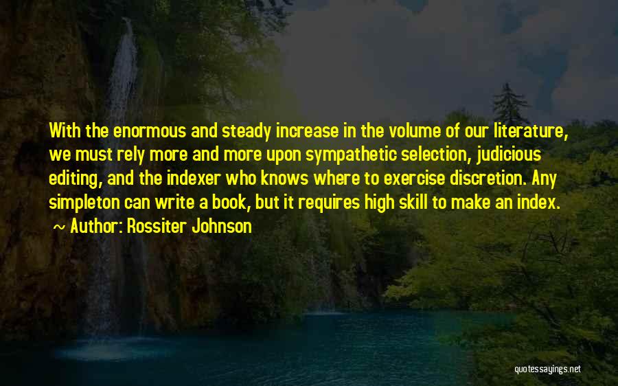 Discretion Quotes By Rossiter Johnson