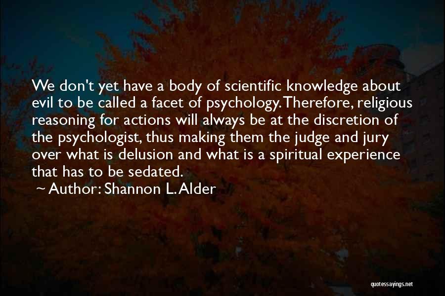 Discretion Quotes By Shannon L. Alder