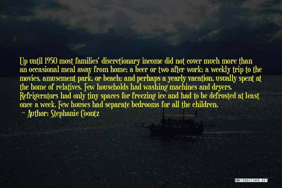 Discretionary Income Quotes By Stephanie Coontz