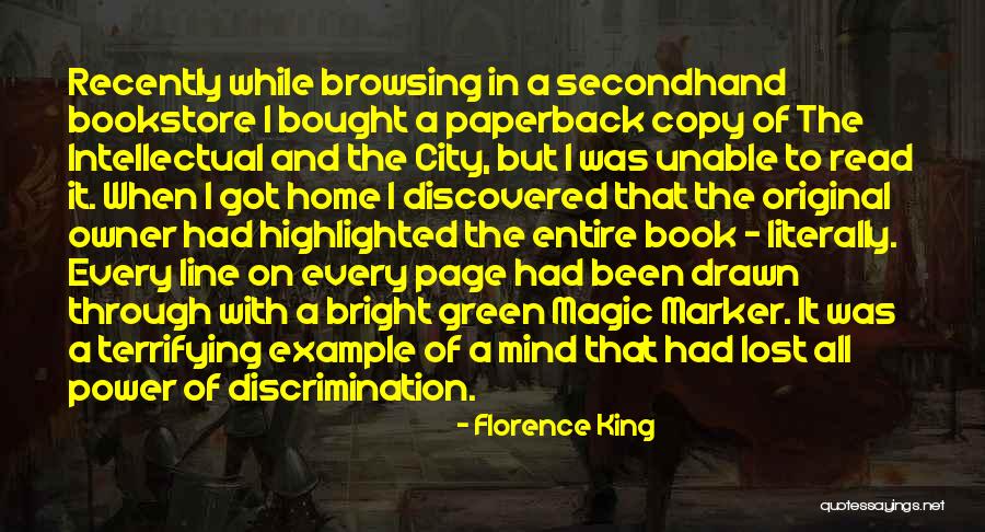 Discrimination And Power Quotes By Florence King