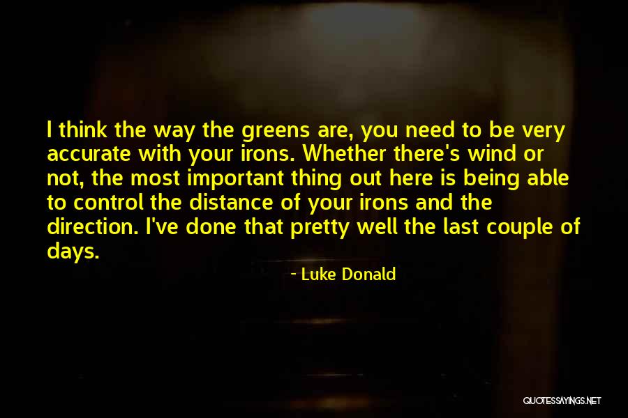 Discrimination And Power Quotes By Luke Donald