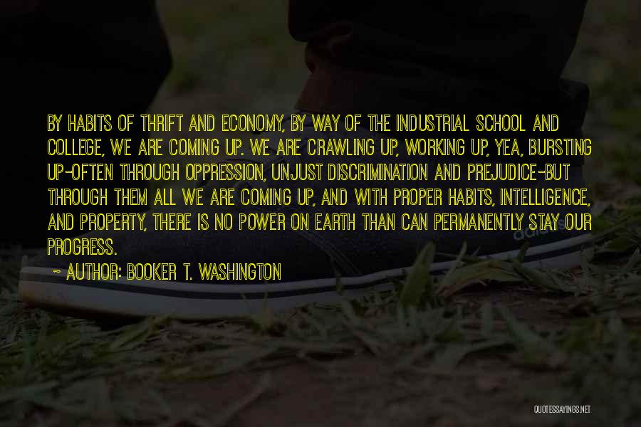 Discrimination And Prejudice Quotes By Booker T. Washington