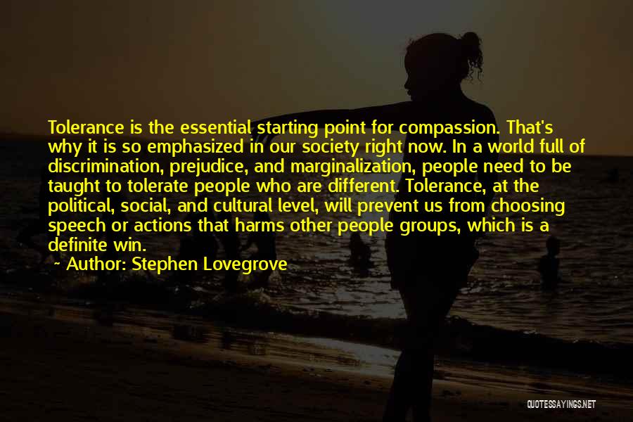 Discrimination And Prejudice Quotes By Stephen Lovegrove