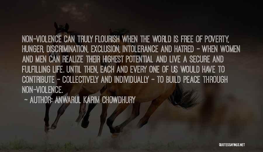 Discrimination And Racism Quotes By Anwarul Karim Chowdhury