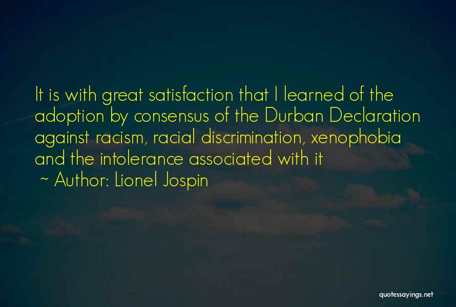 Discrimination And Racism Quotes By Lionel Jospin
