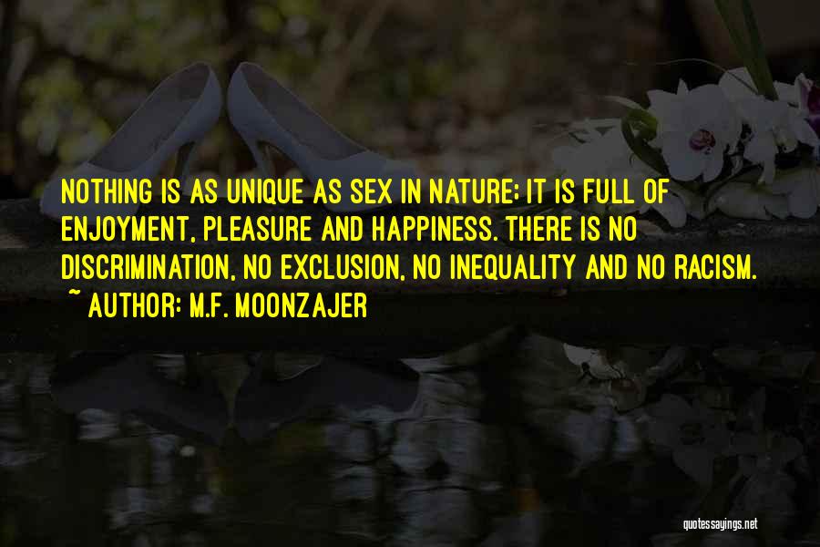 Discrimination And Racism Quotes By M.F. Moonzajer