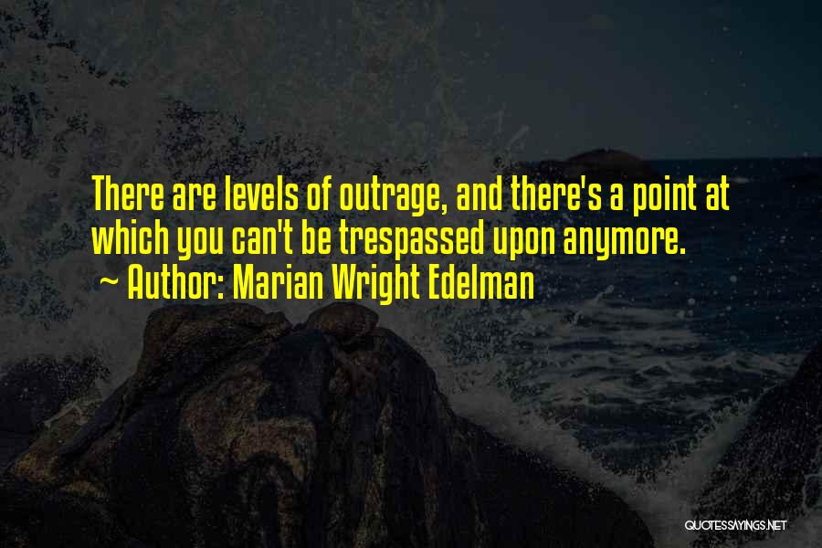 Discrimination And Racism Quotes By Marian Wright Edelman