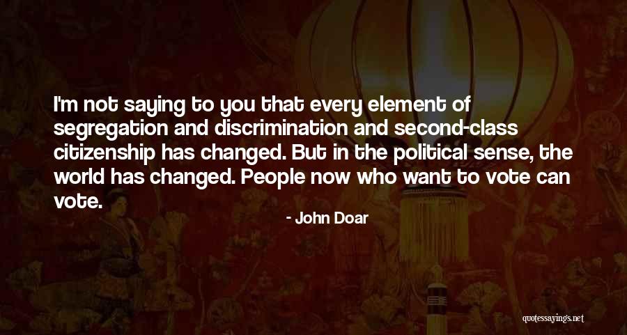 Discrimination And Segregation Quotes By John Doar