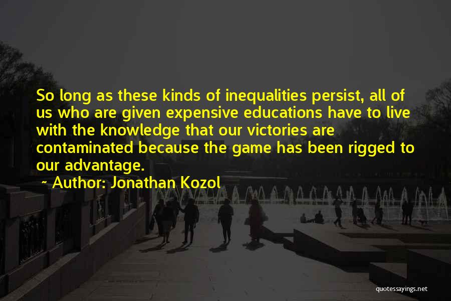 Discrimination In The Crucible Quotes By Jonathan Kozol