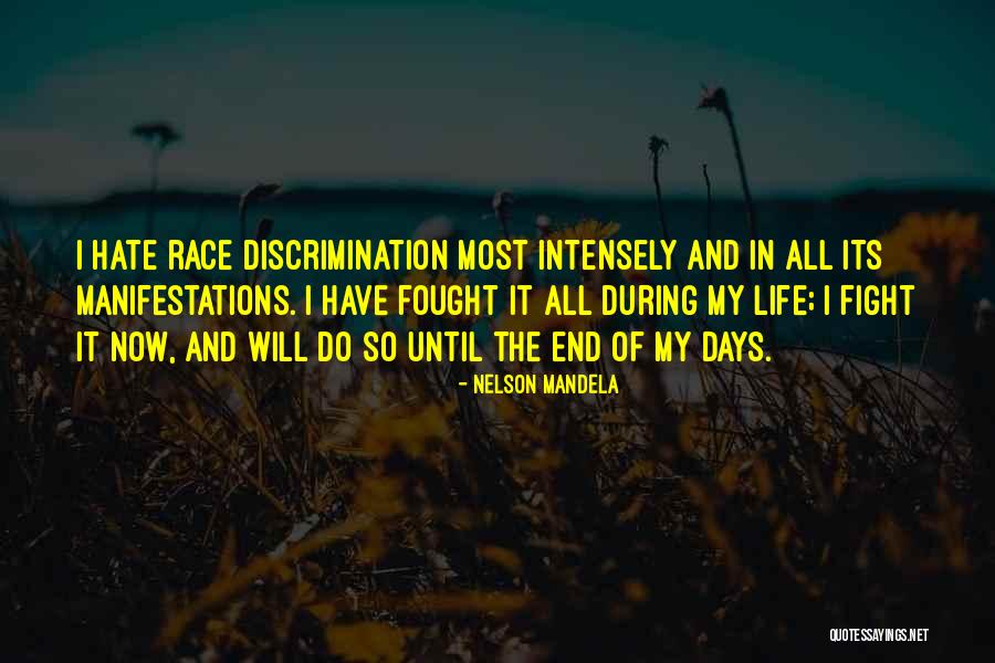 Discrimination Life Quotes By Nelson Mandela