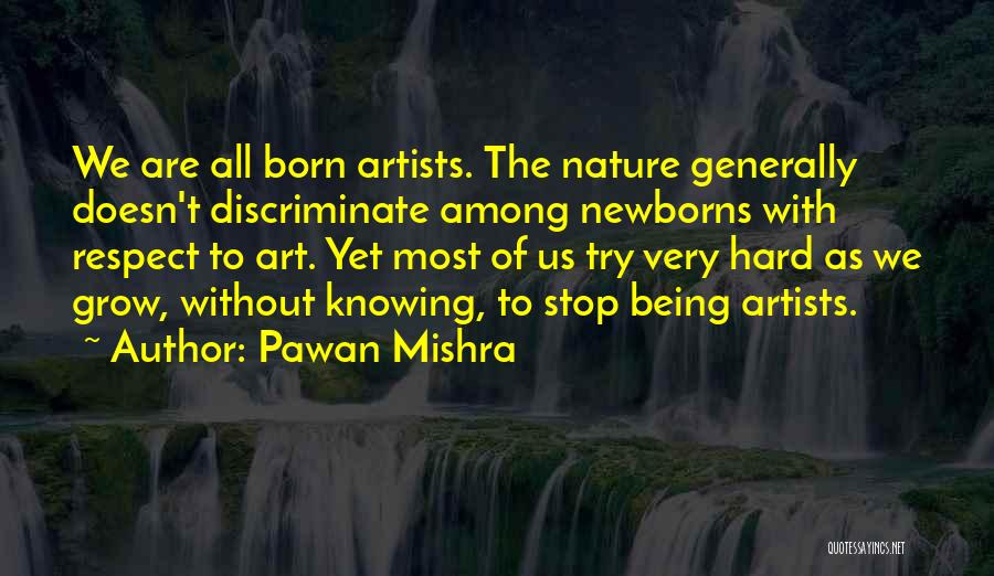 Discrimination Life Quotes By Pawan Mishra