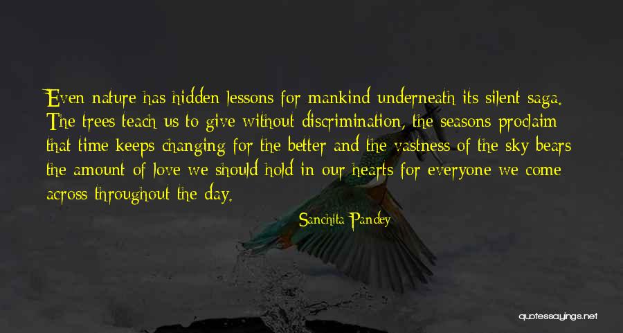 Discrimination Life Quotes By Sanchita Pandey