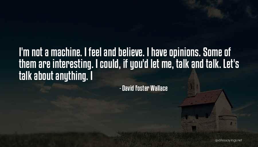 Discrimination Mother Quotes By David Foster Wallace Discrimination Mother Quotes By David Foster Wallace