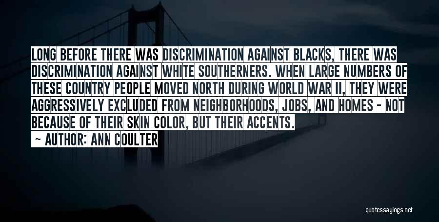 Discrimination Of Color Quotes By Ann Coulter