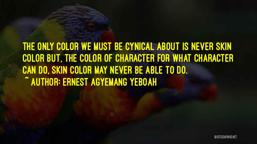 Discrimination Of Color Quotes By Ernest Agyemang Yeboah