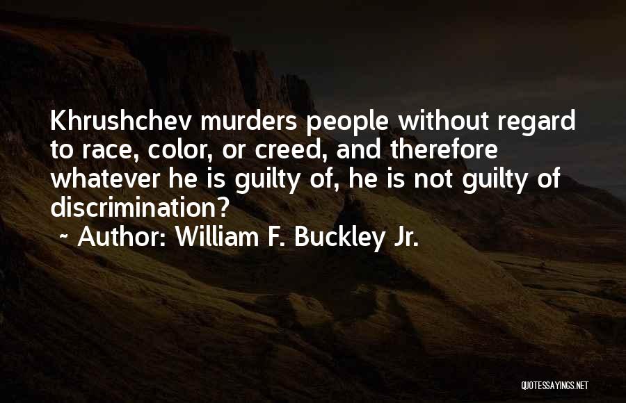 Discrimination Of Color Quotes By William F. Buckley Jr.