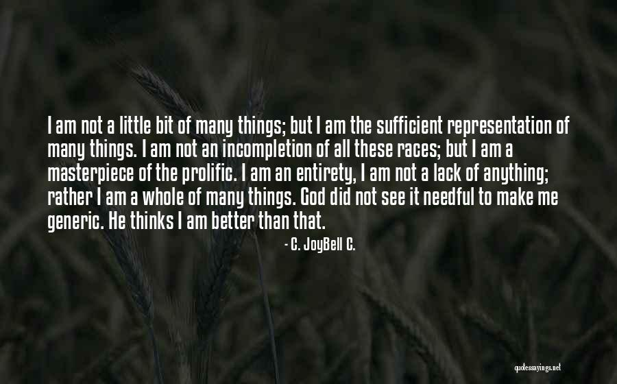 Discrimination Quotes Quotes By C. JoyBell C. Discrimination Quotes Quotes By C. JoyBell C.