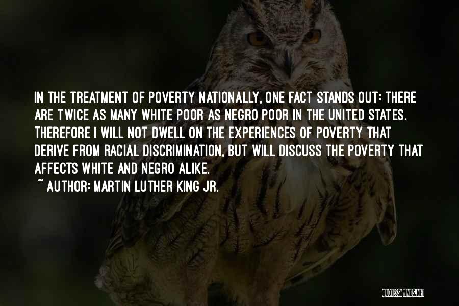 Discrimination Race Quotes By Martin Luther King Jr.