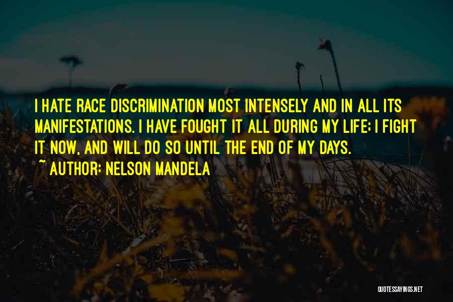 Discrimination Race Quotes By Nelson Mandela