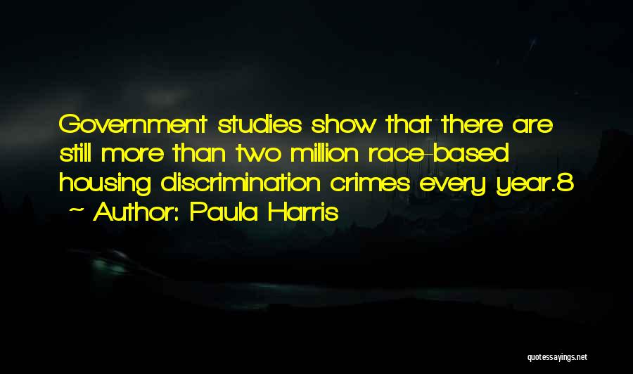 Discrimination Race Quotes By Paula Harris