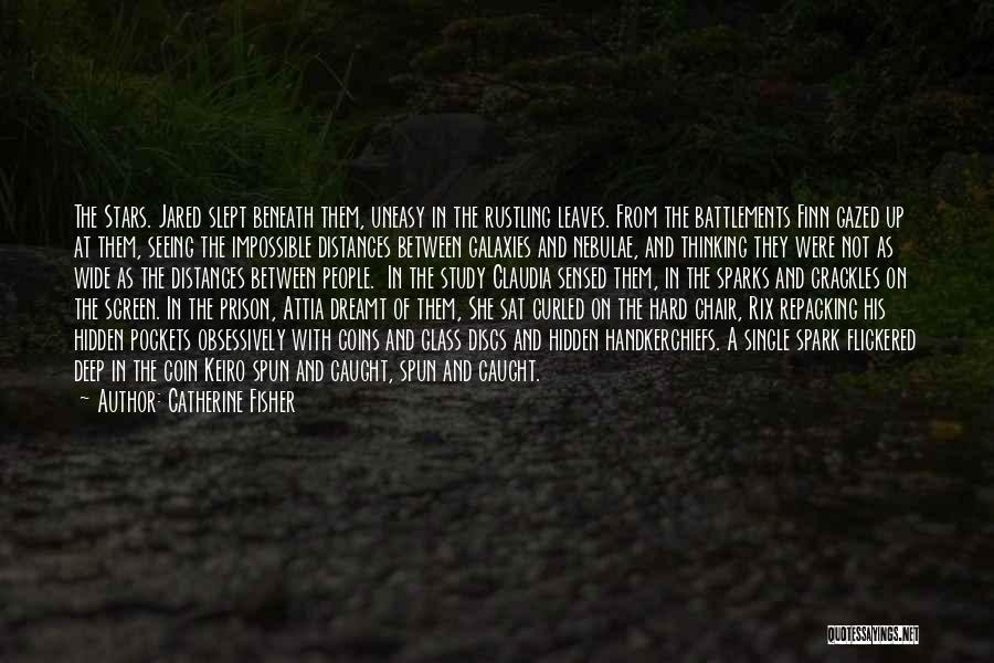 Discs Quotes By Catherine Fisher