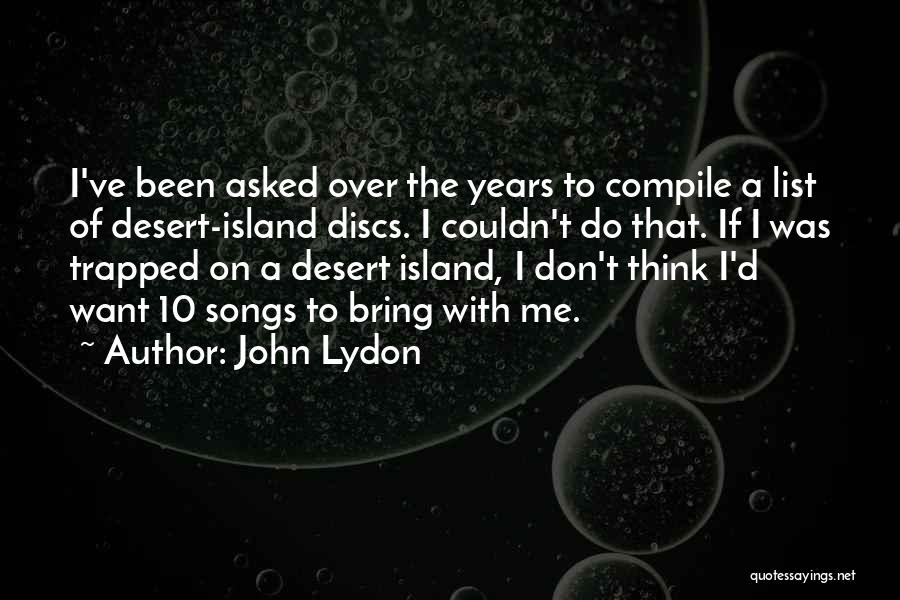 Discs Quotes By John Lydon