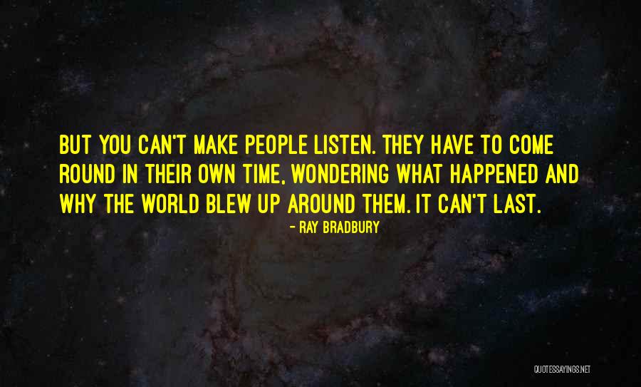 Discursive Formation Quotes By Ray Bradbury Discursive Formation Quotes By Ray Bradbury