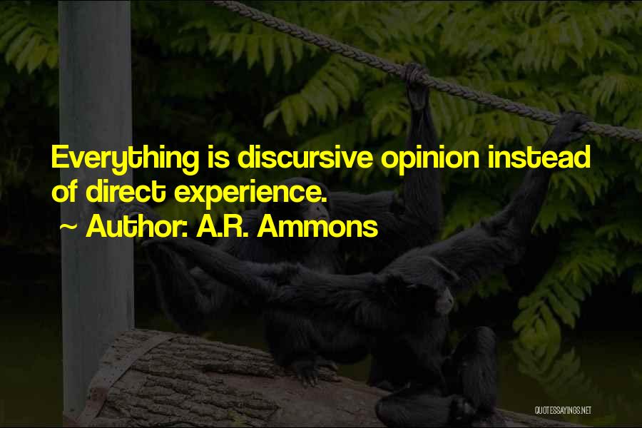 Discursive Quotes By A.R. Ammons