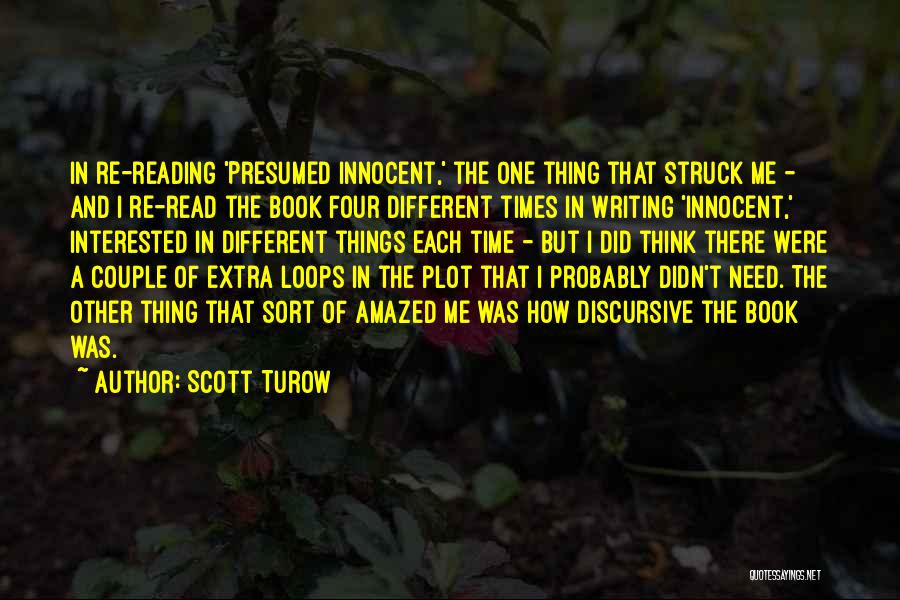 Discursive Quotes By Scott Turow