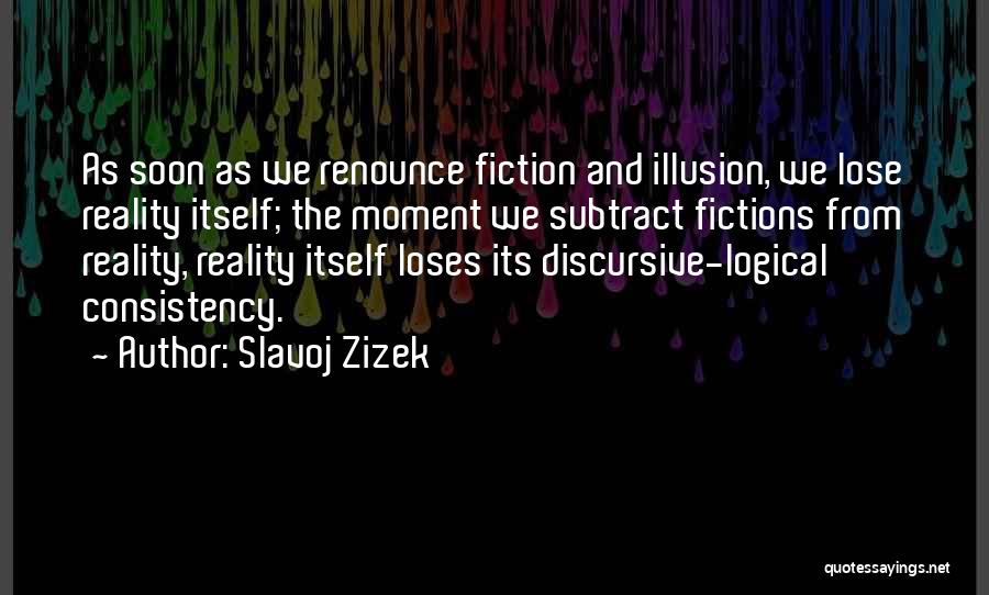 Discursive Quotes By Slavoj Zizek