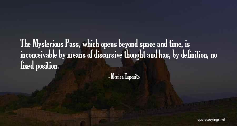 Discursive Thought Quotes By Monica Esposito Discursive Thought Quotes By Monica Esposito