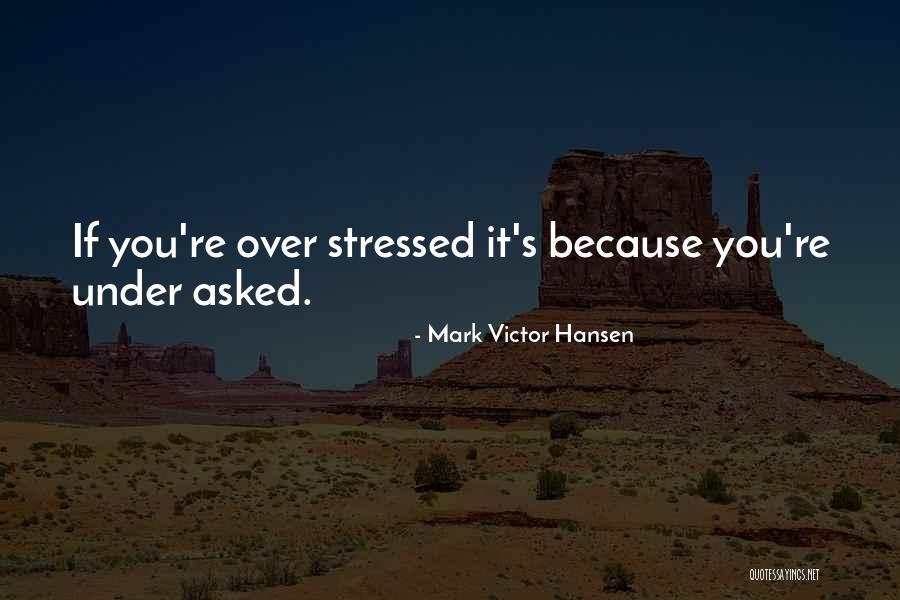 Discursuri Politice Quotes By Mark Victor Hansen Discursuri Politice Quotes By Mark Victor Hansen