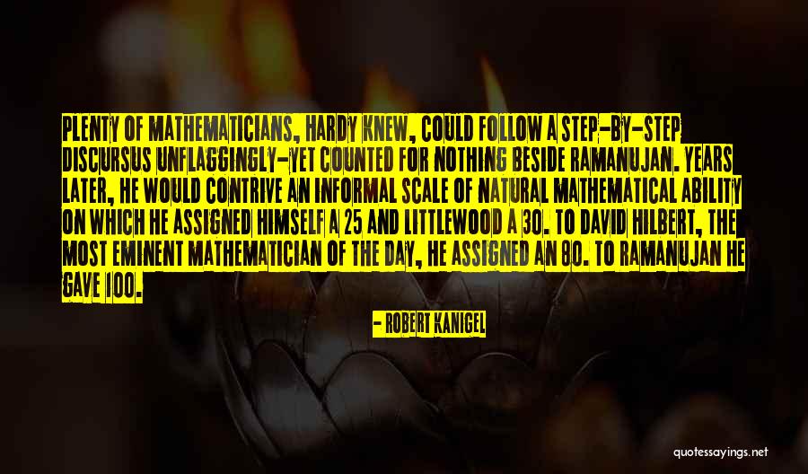 Discursus Quotes By Robert Kanigel Discursus Quotes By Robert Kanigel