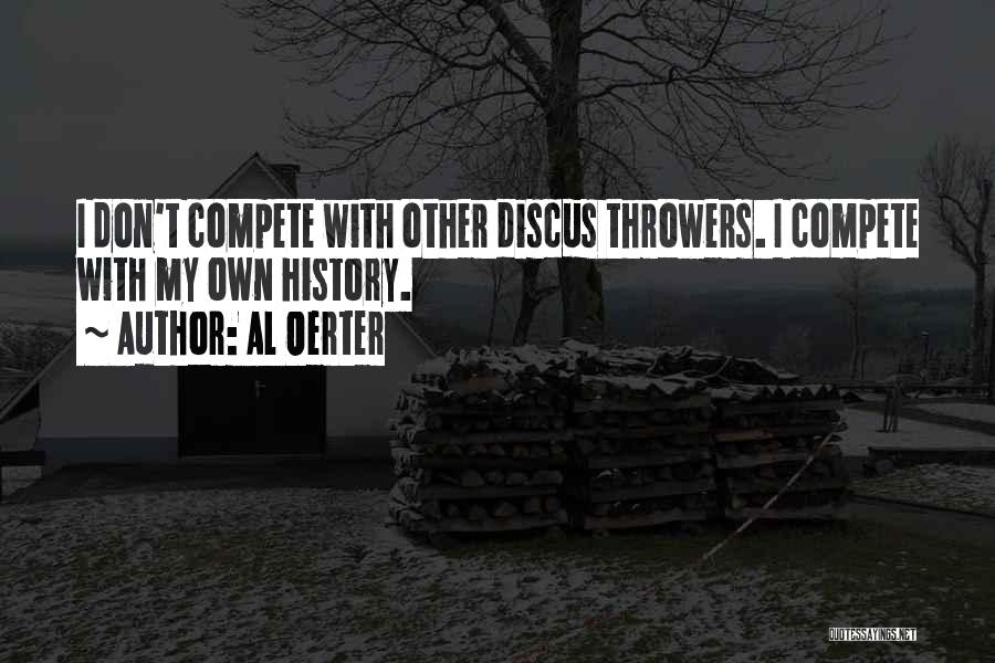 Discus Quotes By Al Oerter