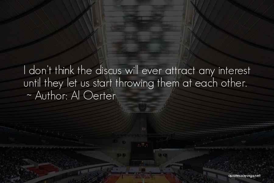 Discus Quotes By Al Oerter