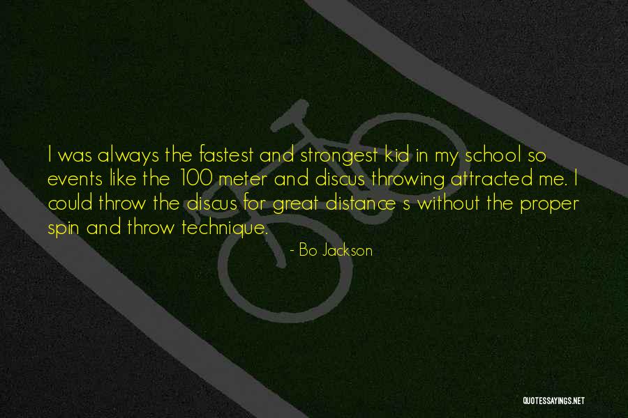 Discus Throwing Quotes By Bo Jackson Discus Throwing Quotes By Bo Jackson