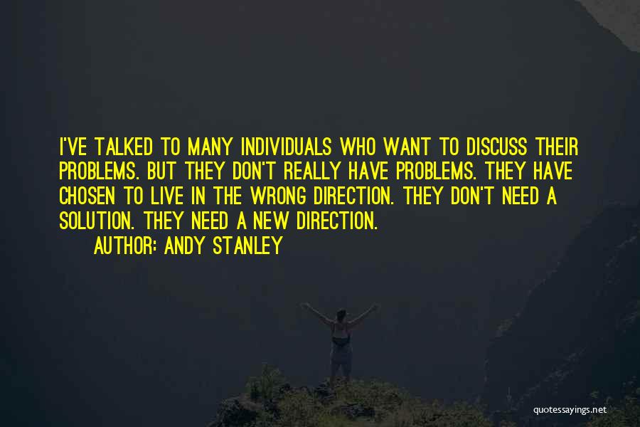 Discuss Problems Quotes By Andy Stanley