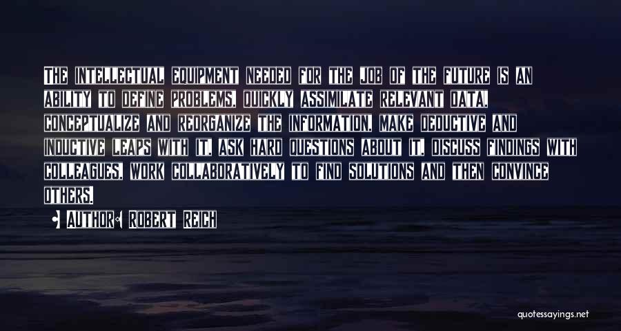 Discuss Problems Quotes By Robert Reich