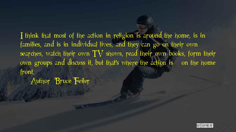 Discuss Quotes By Bruce Feiler