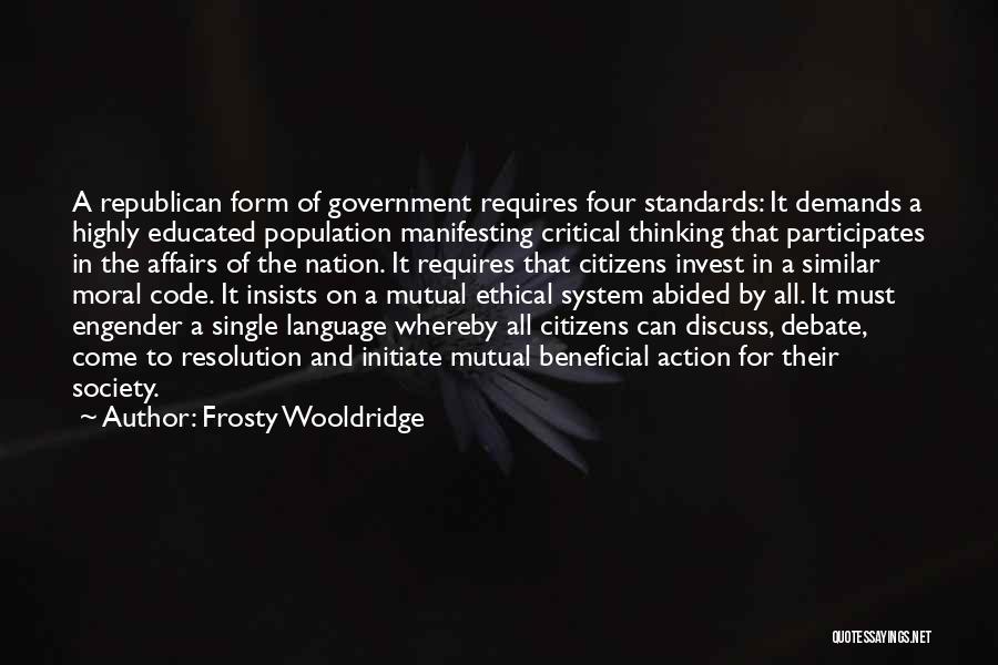 Discuss Quotes By Frosty Wooldridge