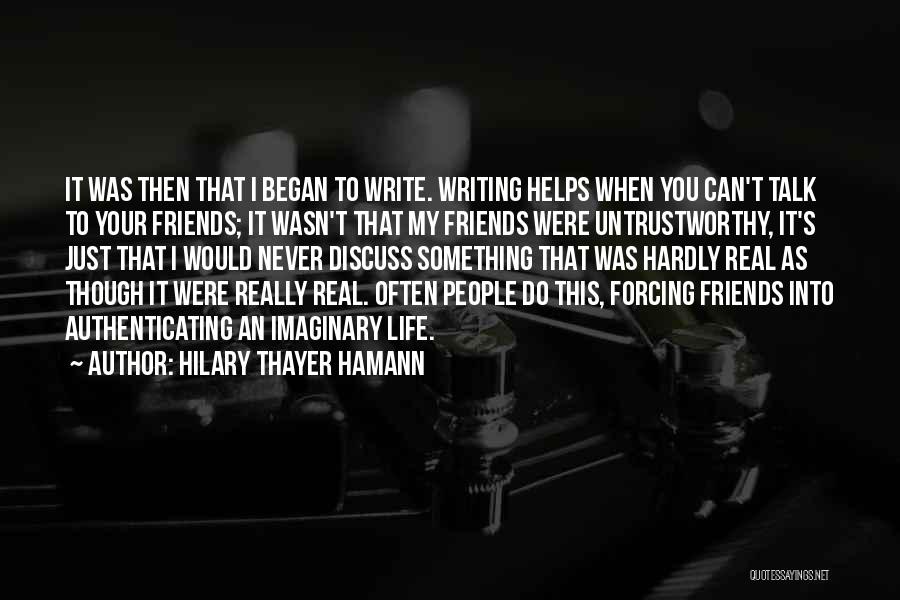 Discuss Quotes By Hilary Thayer Hamann
