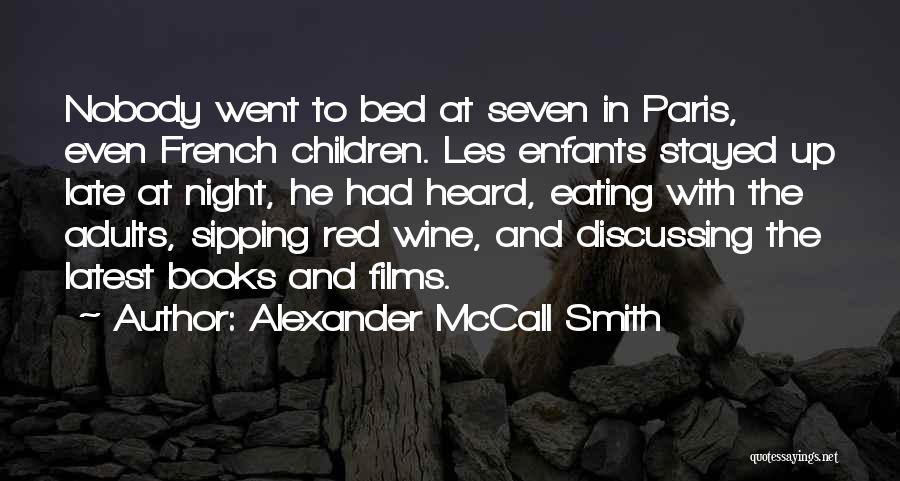 Discussing Books Quotes By Alexander McCall Smith