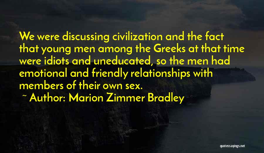 Discussing Others Quotes By Marion Zimmer Bradley