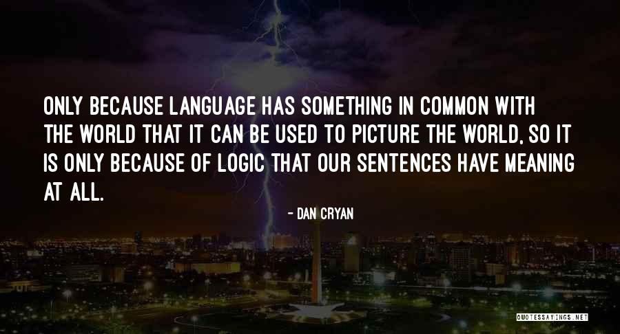 Discuter Imparfait Quotes By Dan Cryan