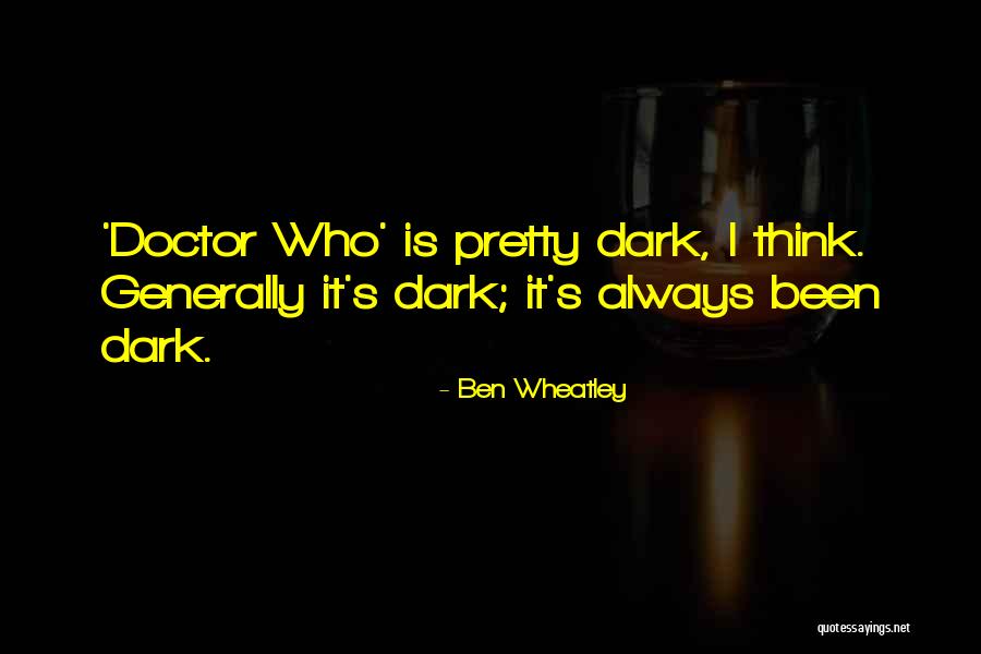 Discutible Quotes By Ben Wheatley Discutible Quotes By Ben Wheatley