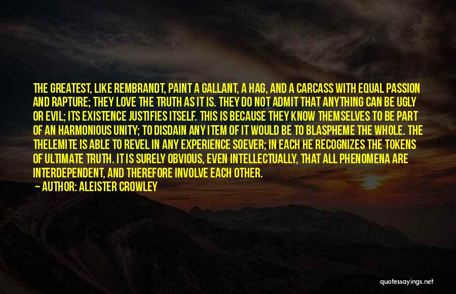 Disdain Quotes By Aleister Crowley